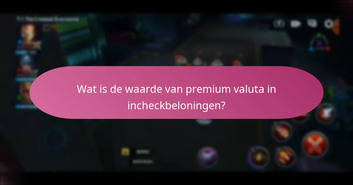 Welke exclusieve items zijn inbegrepen in incheckbeloningen?