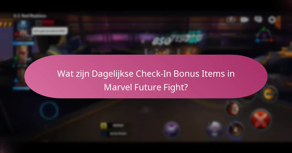 Hoe de Dagelijkse Check-In Bonussen te Maximaliseren?