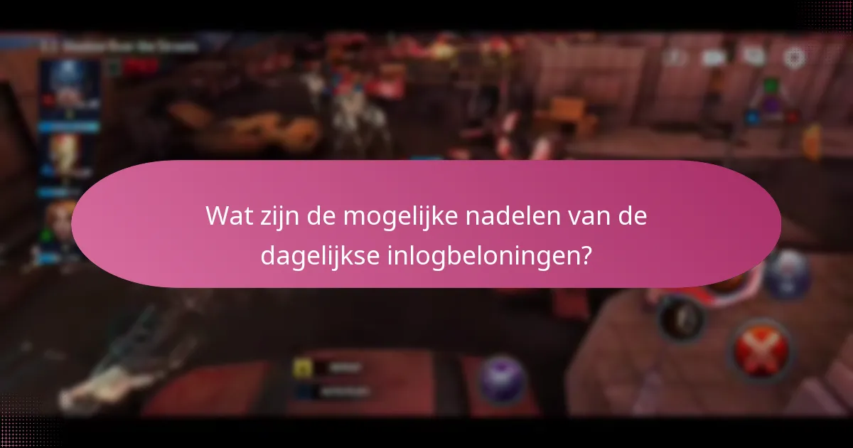 Wat zijn de voordelen van deelname aan dagelijkse inlogbeloningen?