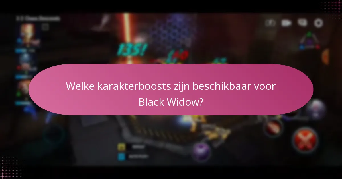 Welke karakterboosts zijn beschikbaar voor Black Widow?