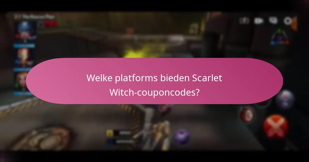 Welke upgrade-materialen kunnen worden verkregen met Scarlet Witch-couponcodes?